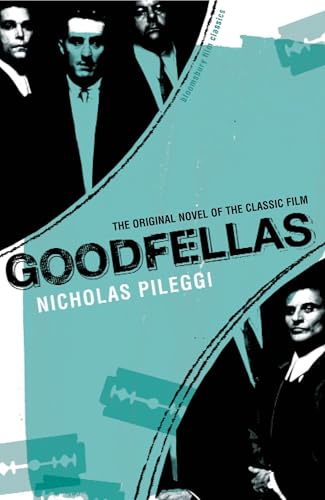 Book cover for "GoodFellas" by Nicholas Pileggi, featuring portraits and teal background.