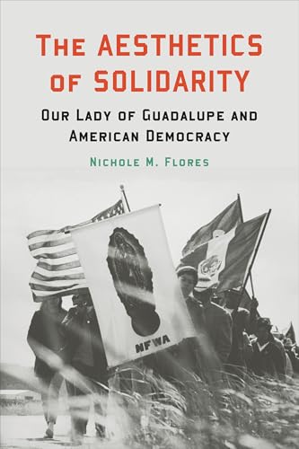 Book cover featuring a protest with American and Mexican flags, and an image of Guadalupe.
