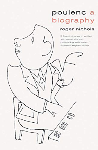 Book cover: “Poulenc: A Biography” with a line-drawn portrait of a man.