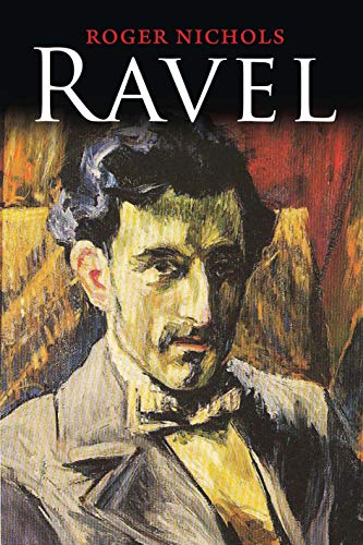 Book cover: "Ravel" with a painted portrait of Maurice Ravel.