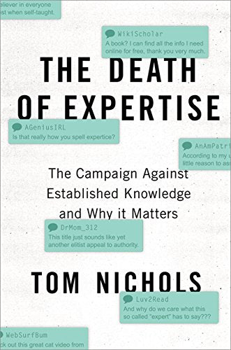 Book cover: "The Death of Expertise" by Tom Nichols, with chat bubbles.