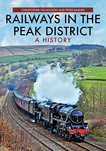 Book cover: steam train on railway tracks in Peak District landscape.