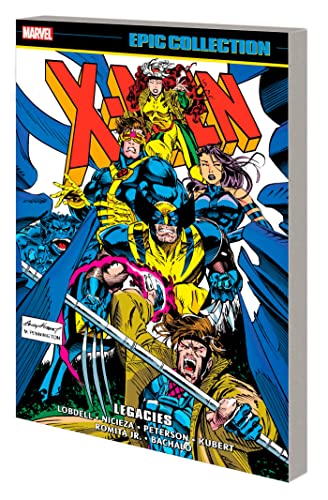 X-Men Epic Collection: Legacies book cover featuring Wolverine and team.
