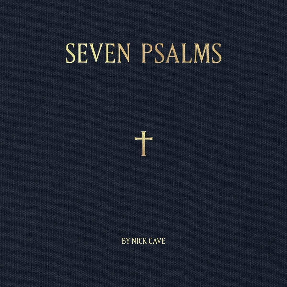 The image shows a dark blue vinyl record sleeve with gold text and a cross. Alt text: Dark blue vinyl sleeve with "Seven Psalms" and gold cross.