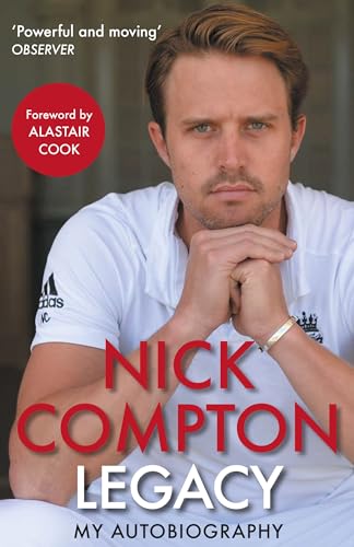 Book cover featuring cricketer Nick Compton in a white shirt, titled “Legacy”.