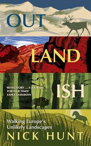 Book cover titled Outlandish by Nick Hunt with illustrations of landscapes and wild animals.