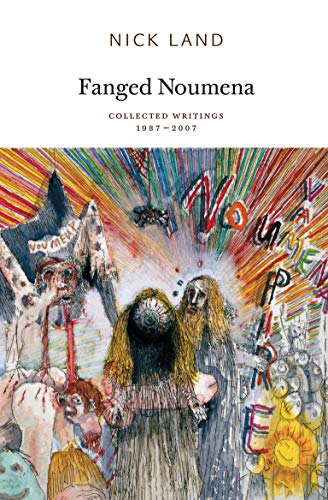Book cover: “Fanged Noumena” with abstract, colorful, and unsettling imagery.