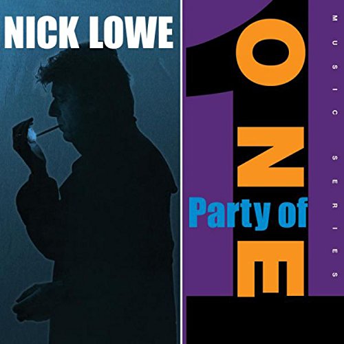 Album cover for Nick Lowe’s “Party of One” featuring a portrait and text.