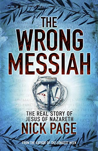 Book cover: "The Wrong Messiah" with a thorn-wrapped cross image.