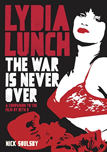 Book cover featuring a stylized portrait of Lydia Lunch in red and white.