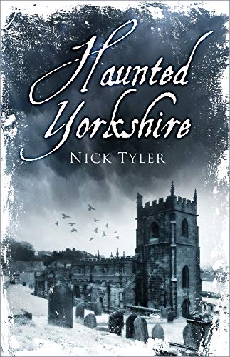 Book cover: "Haunted Yorkshire" featuring a church, graveyard, and stormy sky.