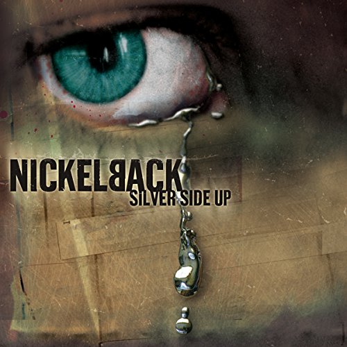 Nickelback album cover, “Silver Side Up”, featuring a crying eye and liquid.