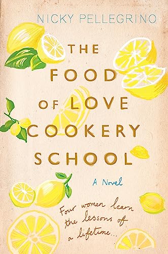 Book cover with lemons and title “The Food of Love Cookery School.”