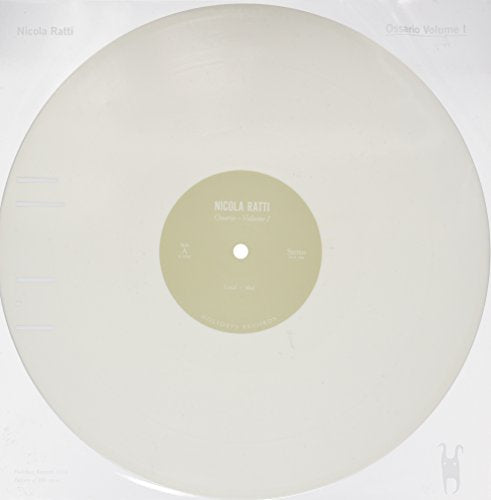 Pale vinyl record with central label displaying “Nicola Ratti - Ossario Vol.1”.