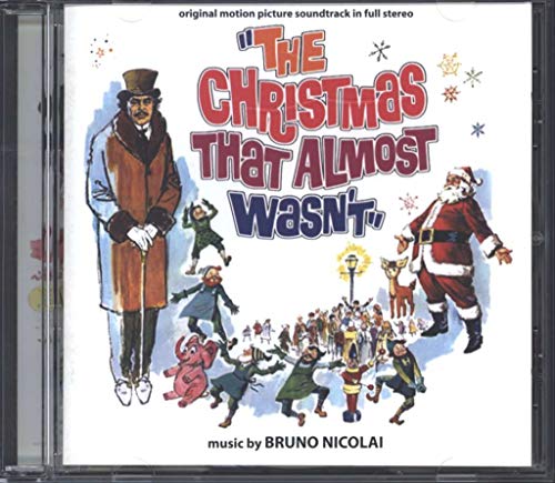 CD cover for "The Christmas That Almost Wasn't" soundtrack, illustrated scene.