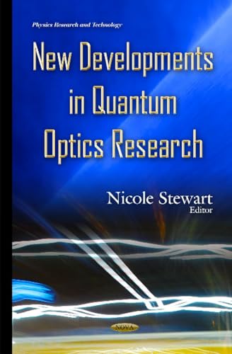 Book cover: "New Developments in Quantum Optics Research" by Nicole Stewart.