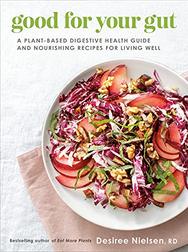 Book cover with salad image, title “Good for Your Gut” and author Desiree Nielsen.