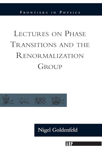 Book cover: "Lectures on Phase Transitions and the Renormalization Group" by Nigel Goldenfeld.