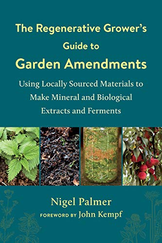 Book cover featuring plants, titled "The Regenerative Grower's Guide to Garden Amendments.