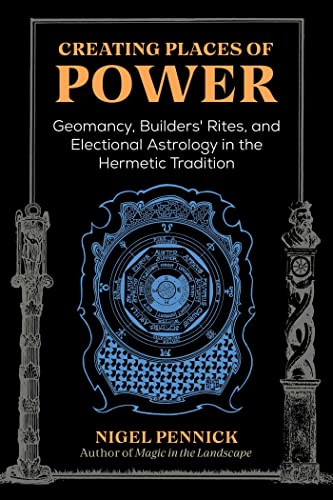 Book cover with ornate design, title "Creating Places of Power" and author Nigel Pennick.
