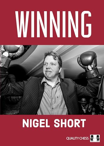 Book cover: "Winning" by Nigel Short, featuring a man in boxing gloves.