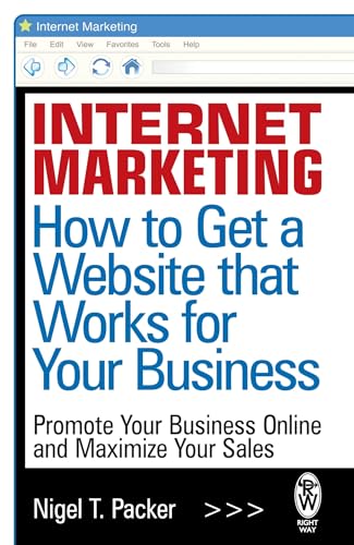 Book cover titled Internet Marketing: How to Get a Website that Works for Your Business.