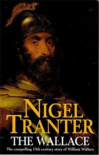 Book cover: portrait of bearded man in medieval helmet, title "The Wallace".