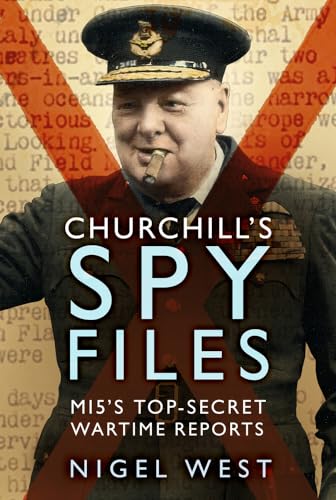 Book cover featuring Winston Churchill with text “Churchill’s Spy Files.”