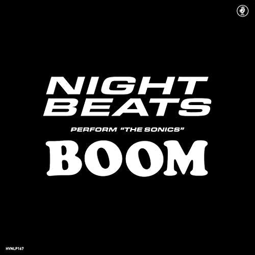 Black vinyl cover with white text reading Night Beats, Perform The Sonics, and Boom.