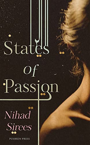 Book cover: "States of Passion" by Nihad Sirees, with a partial figure.