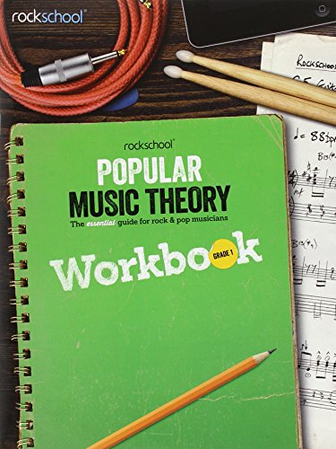 Green workbook titled “Rockschool Popular Music Theory Workbook Grade 1” with music notes.