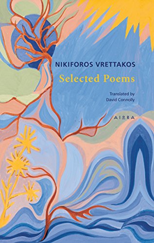 Book cover of Selected Poems by Nikiforos Vrettakos featuring an abstract painting of nature.