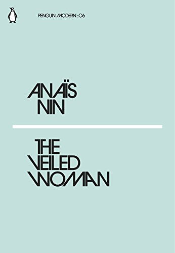 Book cover of "The Veiled Woman" by Anaïs Nin, with mint green background.