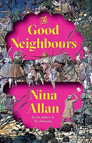 Book cover: "The Good Neighbours" by Nina Allan, illustrated with figures.