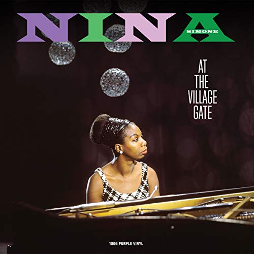 Nina Simone album cover, “At The Village Gate,” featuring a seated pianist.