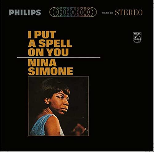 Nina Simone's "I Put A Spell On You" vinyl record cover with her portrait.