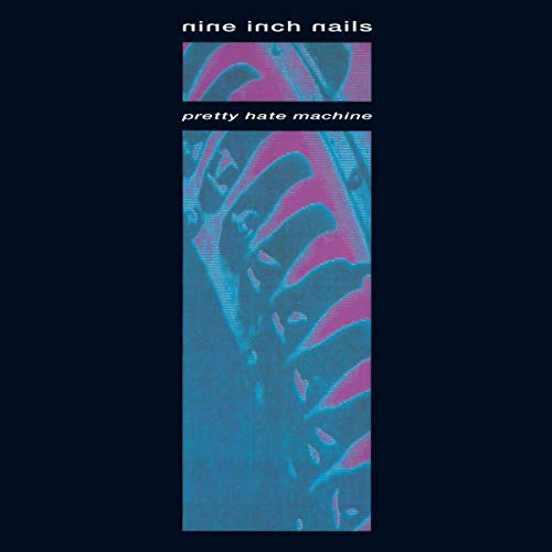 Nine Inch Nails’ “Pretty Hate Machine” album cover with distorted blue and pink imagery.