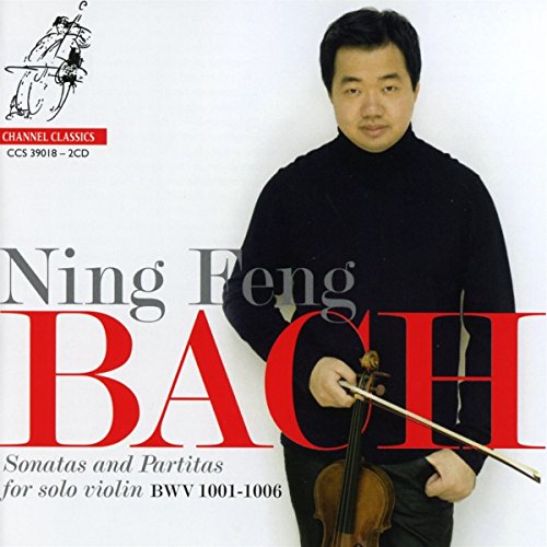 Ning Feng holding a violin on "Bach: Sonatas And Partitas" CD cover.