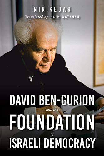 Book cover featuring a portrait of David Ben-Gurion, titled "David Ben-Gurion and the Foundation of Israeli Democracy.