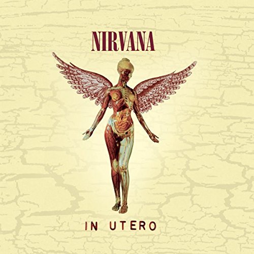 Nirvana's "In Utero" CD cover featuring a winged, anatomical female figure on a pale yellow background.