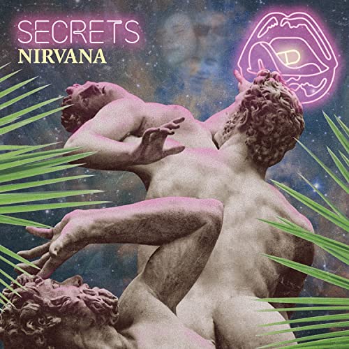 Nirvana Secrets album cover featuring classical statues, neon lips, and palm leaves against space.