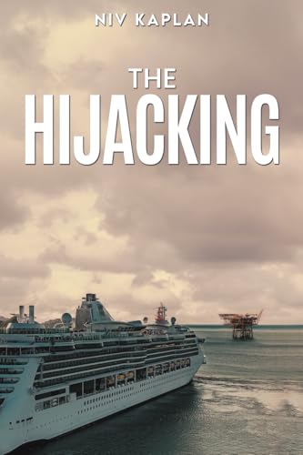 Book cover: cruise ship at sea, titled "The Hijacking".