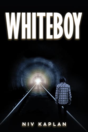 Book cover: "Whiteboy" with a figure facing a tunnel’s bright light.
