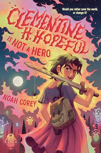 Book cover: girl with sword, backpack, and fantastical creatures around her.
