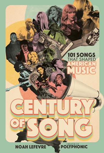 Book cover featuring a collage of musicians and the title “Century of Song.”