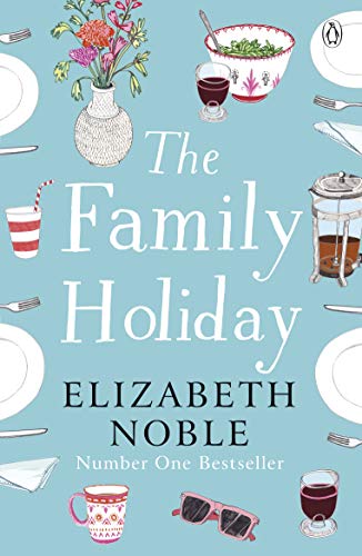 Book cover with tableware, flowers, and the title "The Family Holiday.