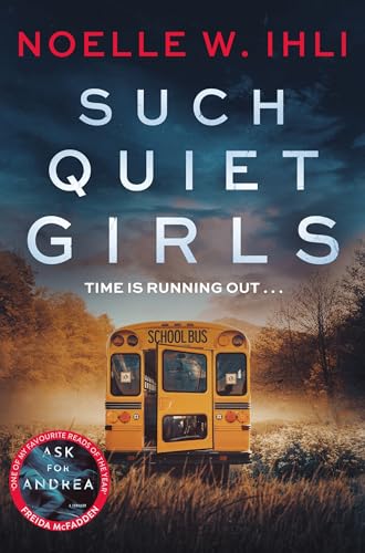 Book cover: "Such Quiet Girls" with a school bus in a misty landscape.