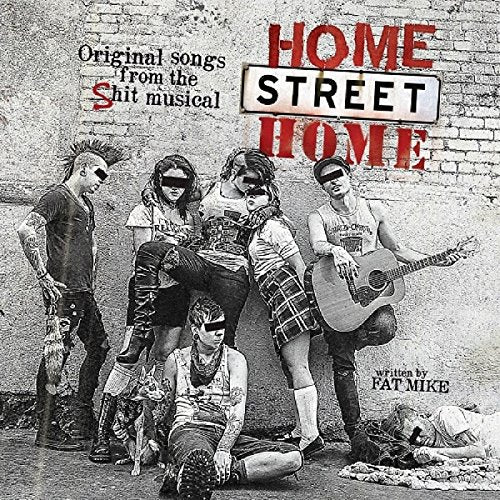 Nofx & Friends - Home Street Home: Original Songs From The Shit Musical  [VINYL]