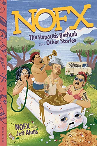 Book cover: "NOFX: The Hepatitis Bathtub," cartoon people in a bathtub.