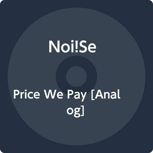 Dark blue vinyl record with white text: "Noi!Se - Price We Pay".